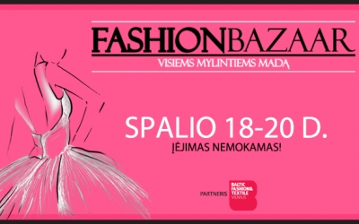 DIDŽIAUSIA MADOS MUGĖ LIETUVOJE FASHION BAZAAR