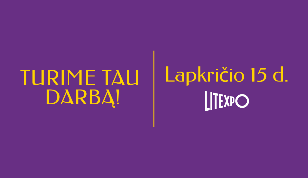 Mugė „Turime Tau darbą!“