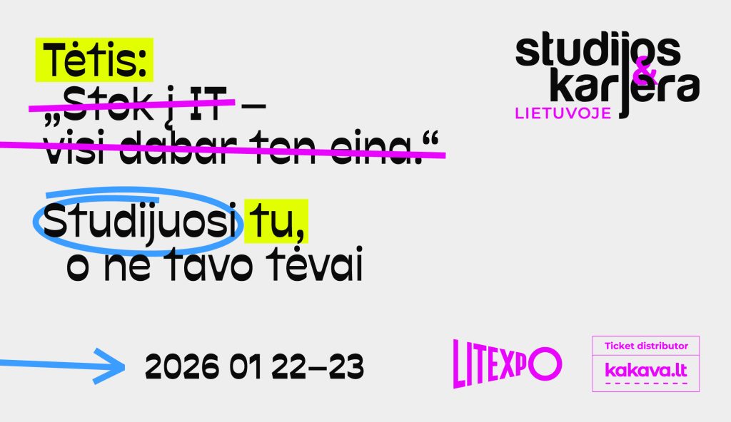 STUDIJOS & KARJERA Lietuvoje 2026