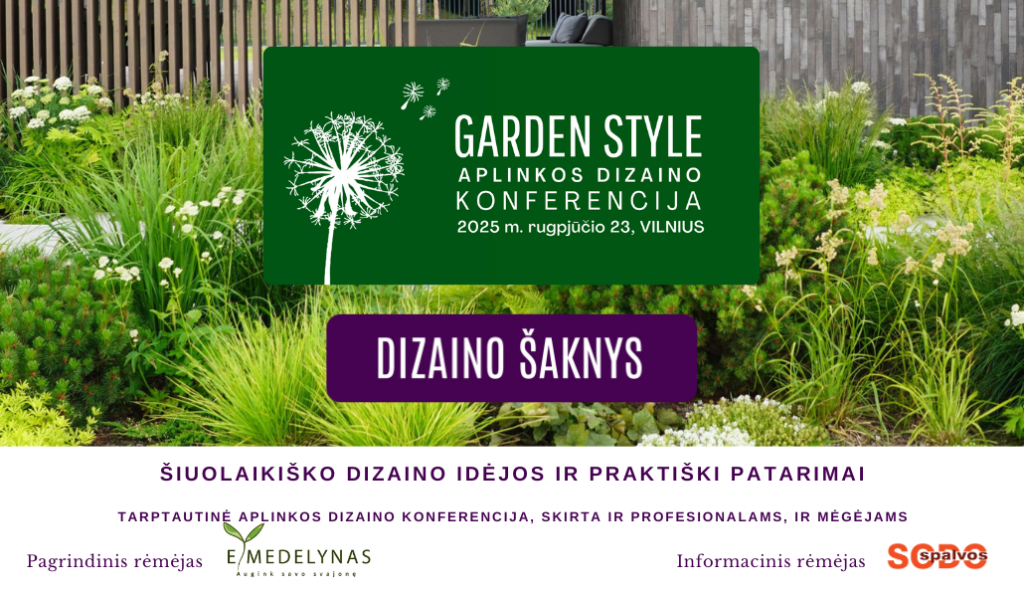 Aplinkos ir dizaino konferencija GARDEN STYLE