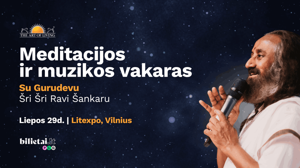 Meditacijos ir Muzikos vakaras su Šri Šri Ravi Šankaru